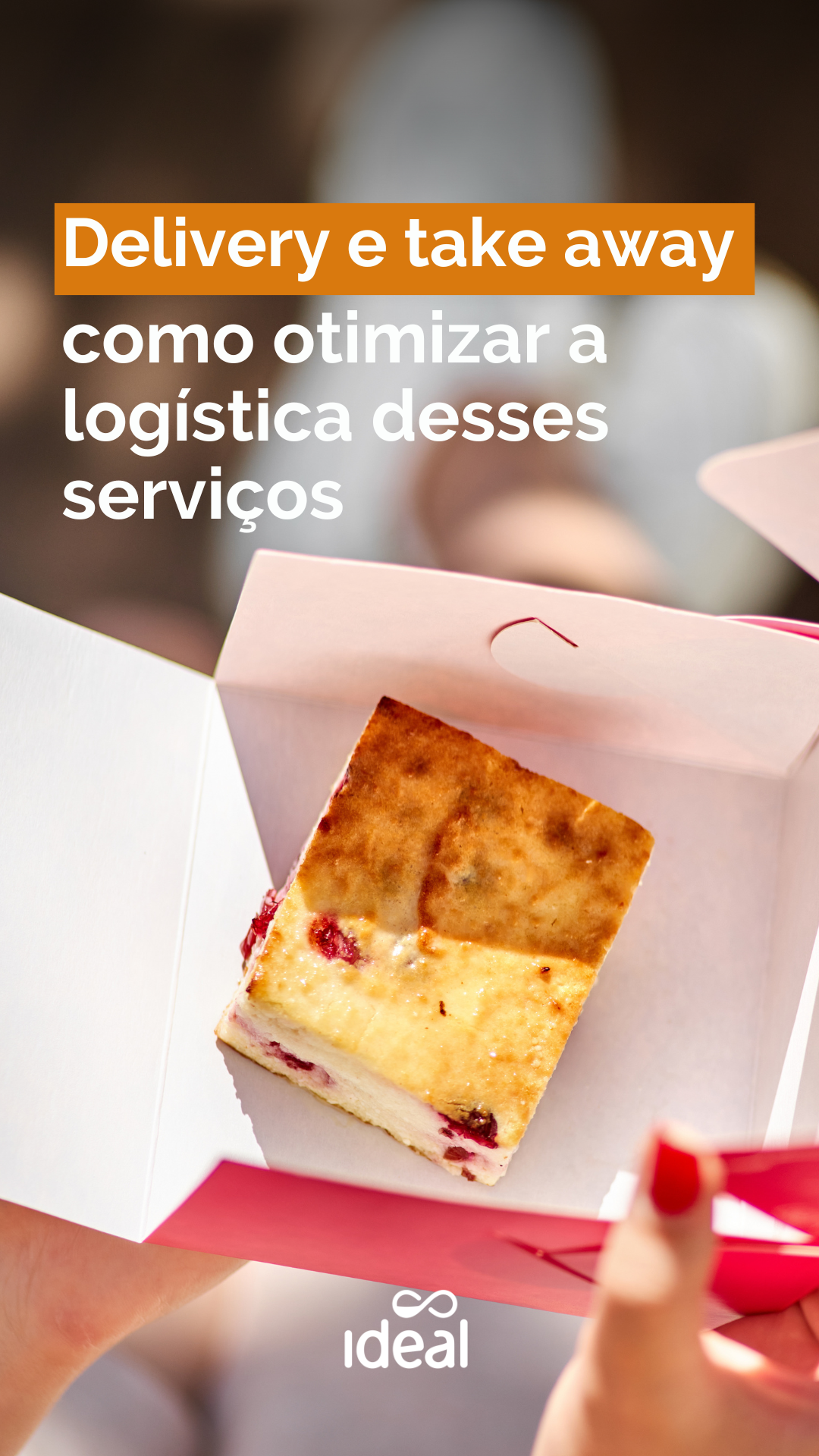 Imagem post Delivery e take away: como otimizar a logística desses serviços