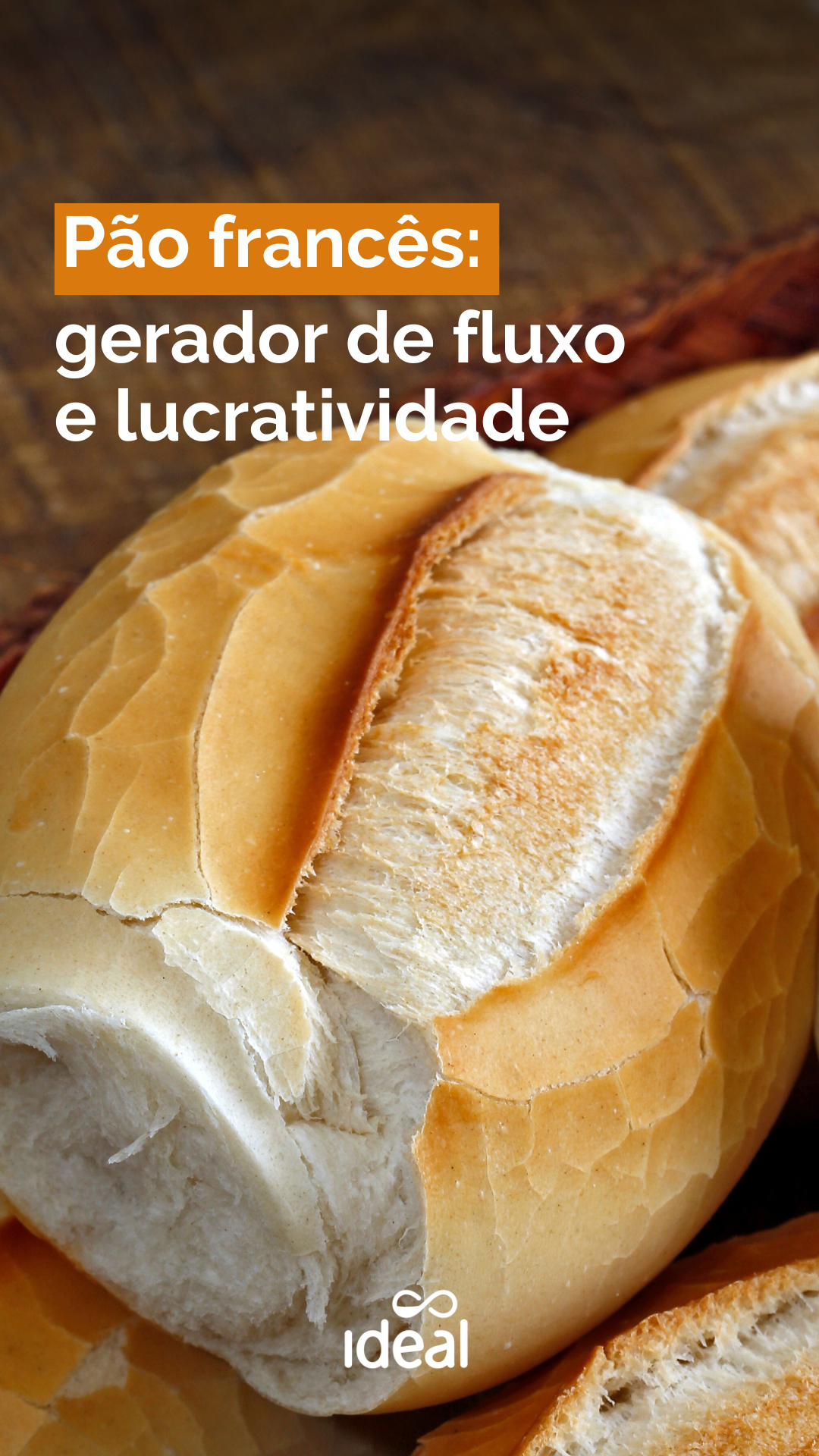Imagem post Pão Francês: produto gerador de fluxo e lucratividade